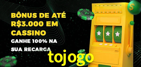 tojogo melhor bônus de depósito